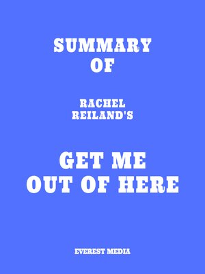 cover image of Summary of Rachel Reiland's Get Me Out of Here